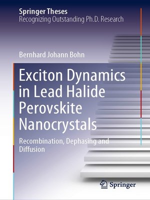 cover image of Exciton Dynamics in Lead Halide Perovskite Nanocrystals